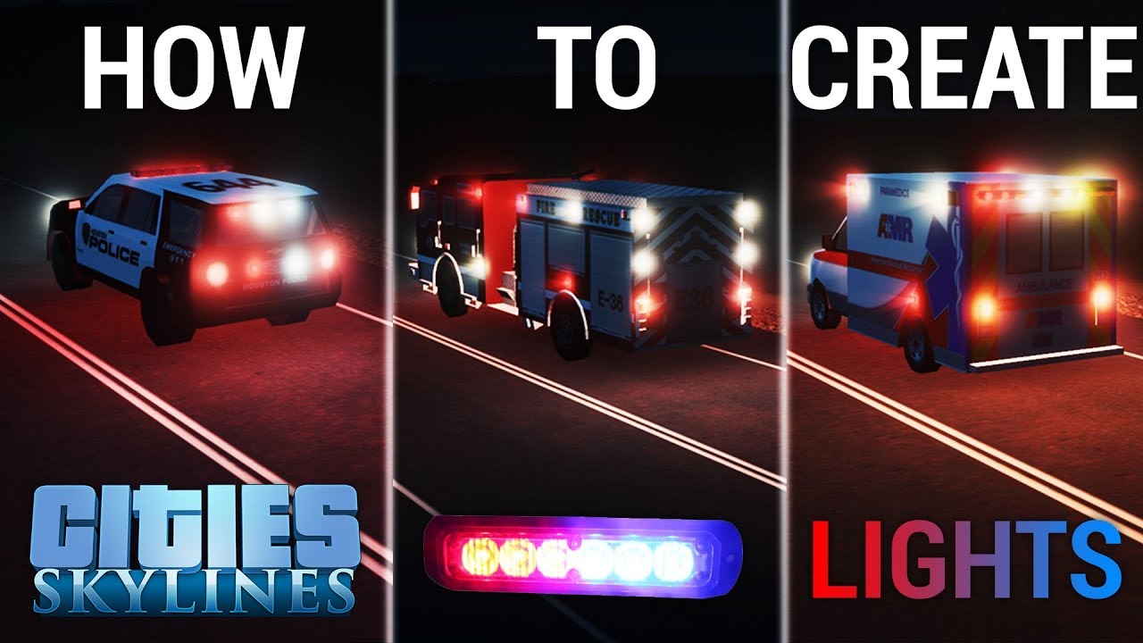 How To Create Realistic Emergency Vehicles English Cities Skylines Quick Tutorial Youtube