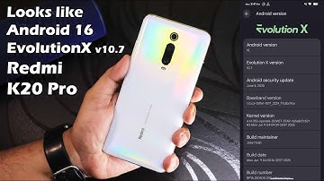 EvolutionX v10.7 Review On Redmi K20 Pro! [09/06/2025 Build]