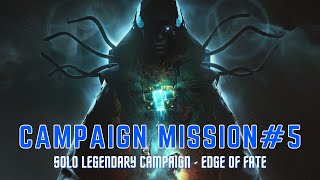 Solo Legendary Campaign | Mission #5 Fallow | Edge of Fate