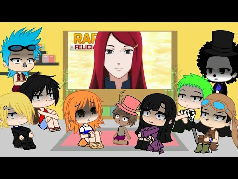 👒Straw Hats react to Kushina's rap |I DID IT FOR LOVE| (NARUTO&KUSHINA) Felícia Rock⚘