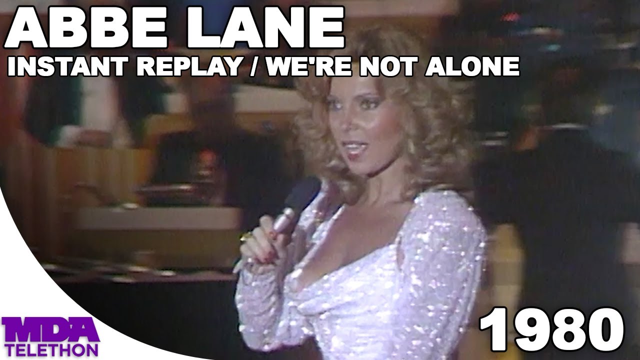 Abbe Lane - Instant Replay & We're Not Alone | 1980 | MDA Telethon