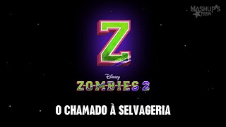 Call To The Wild (De "ZOMBIES 2"/Tradução)