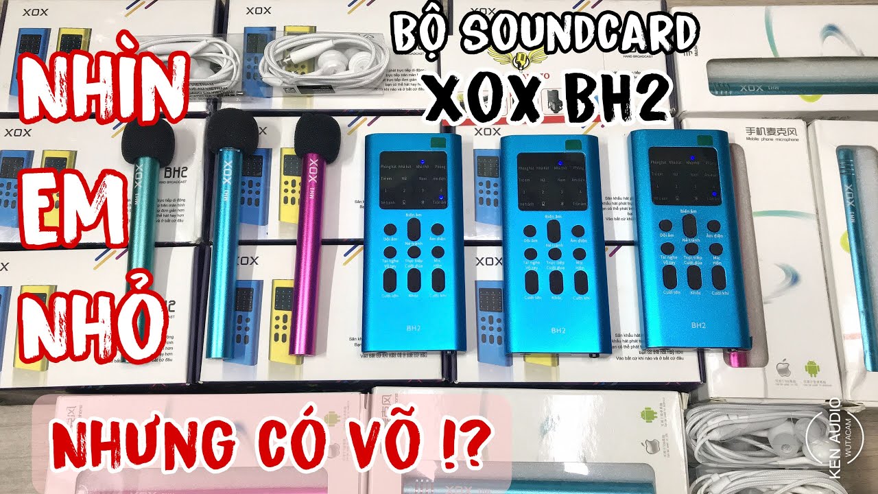 Bộ sound card mini xox BH2 ngang tầm soundcard k10 hay hơn sound card v8? Soundcard Thu Âm Ken Audio