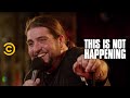 Big Jay Oakerson - Luis & The Dog - This Is Not Happening - Uncensored