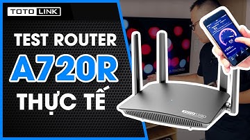[One shot] Trải nghiệm Router Wi-Fi băng tần kép TOTOLINK A720R
