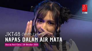 JKT48 - Napas dalam Air Mata (Namida no Shinkokyuu) | RKJ 10 Oktober 2025
