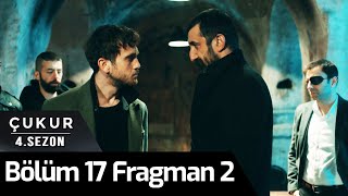 Çukur 4.Sezon 17.Bölüm 2.Fragman