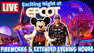 🔴Live: Late Night EPCOT! - Extended Evening Hours - Disney World Livestream