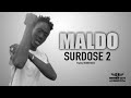 Maldo  surdose  2 prod by ousno beatz audio officiel