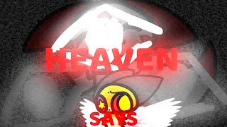 [FW] HEAVEN SAYS || animation meme || OC ||