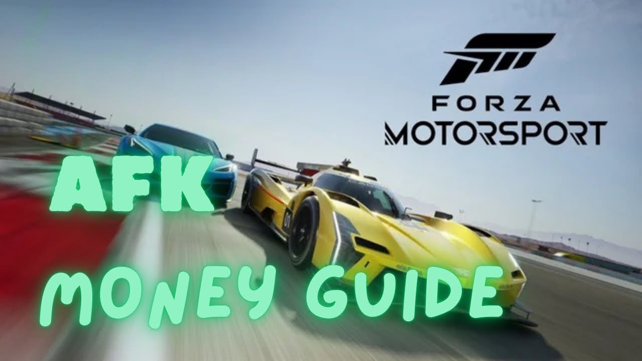 AFK Money Guide Forza MotorSport