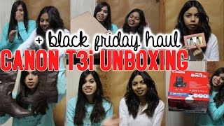 CANON REBEL t3i UNBOXING + BLACK FRIDAY HAUL 2014