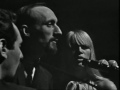 Peter paul and mary  a soalin live in france 1965
