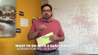 What to Do With 2 Early Ballots | Adrian Fontes for County Recorder