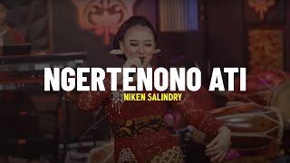 Niken Salindry  Ngertenono Ati lirik