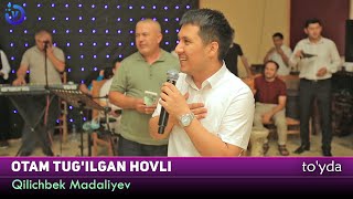 Qilichbek Madaliyev - Otam tu'gilgan hovli 2021