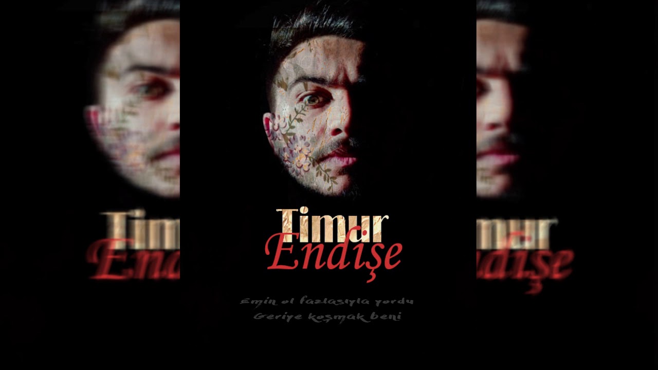 Watch Timur - Endişe on YouTube Watch Timur - Endişe on YouTube