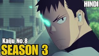 Kaiju No.8 Season 3 Full Story Explained in Hindi | Anime Explained | New Anime in Hindi