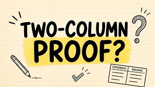 What Is a Two-Column Proof | Simply Explained
