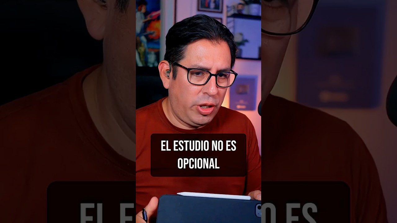 El estudio no es opcional