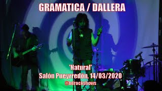 GRAMATICA/DALLERA 'Natural' en vivo Salón Pueyrredón, 14/03/2020