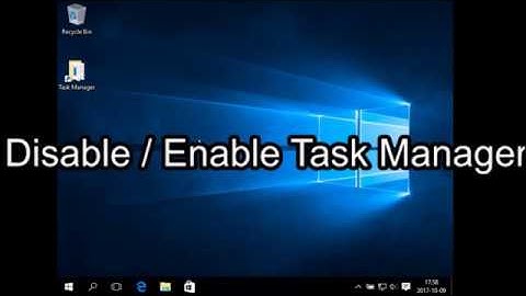 How to Disable / Enable Task Manager on Windows 10 (EASY WITH DOWNLOAD!)