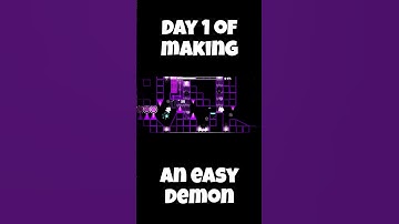 day 1 of making an easy demon  #geometrydash #gdupdate #gd #gaming #gddemon