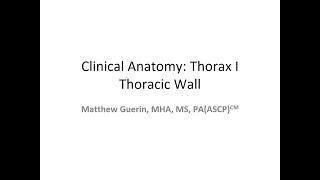 Thorax I: Thoracic Wall
