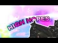 High hopes  drh montage