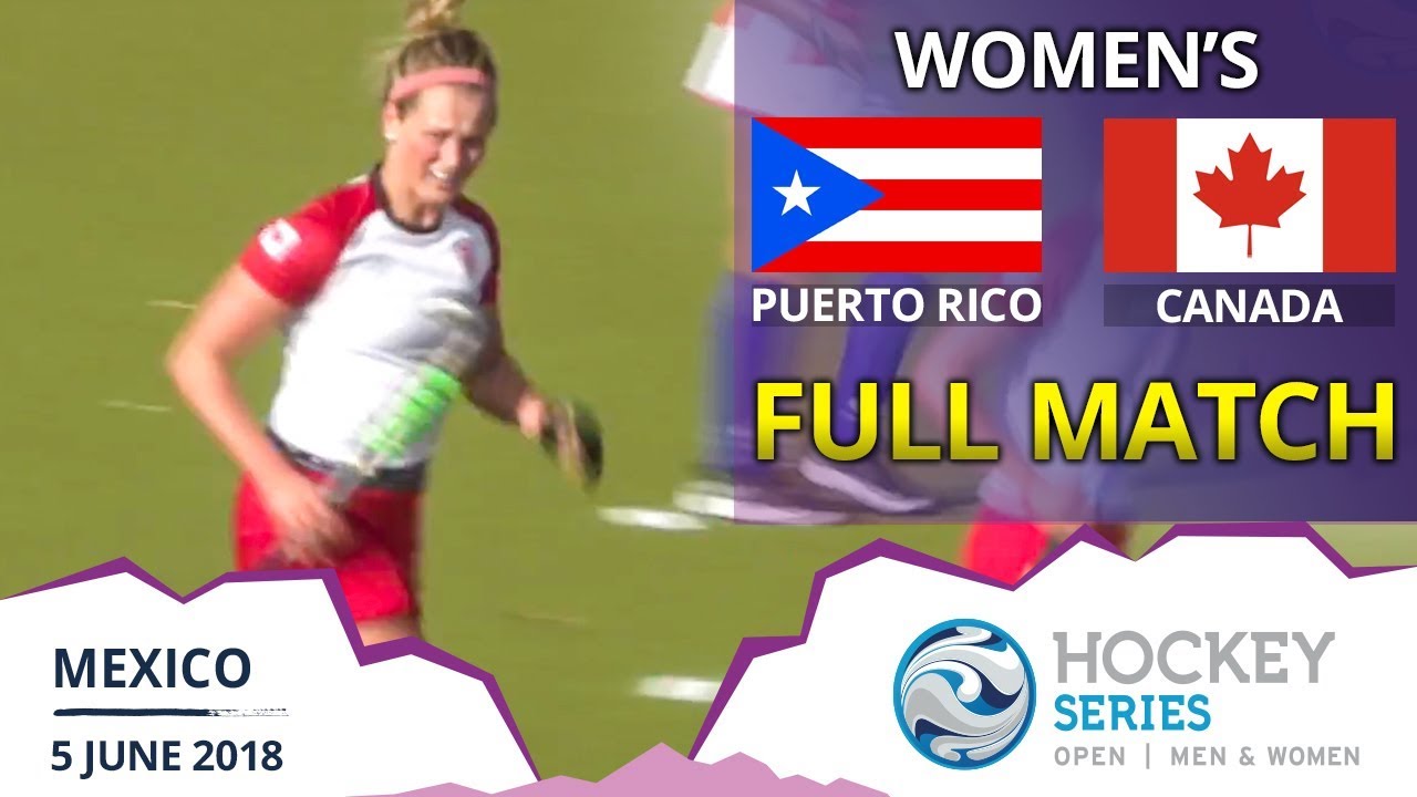 Canada v Puerto Rico Women’s Hockey Series Open FULL MATCH YouTube