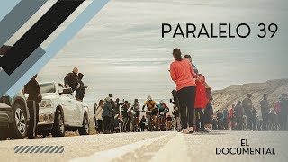 Paralelo 39-El documental