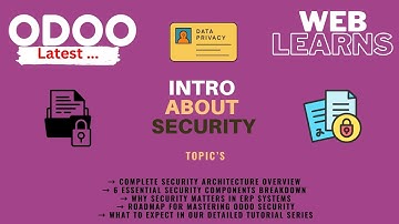 Odoo Security Complete Guide What Every Developer Must Know 6 Essential Components Explained