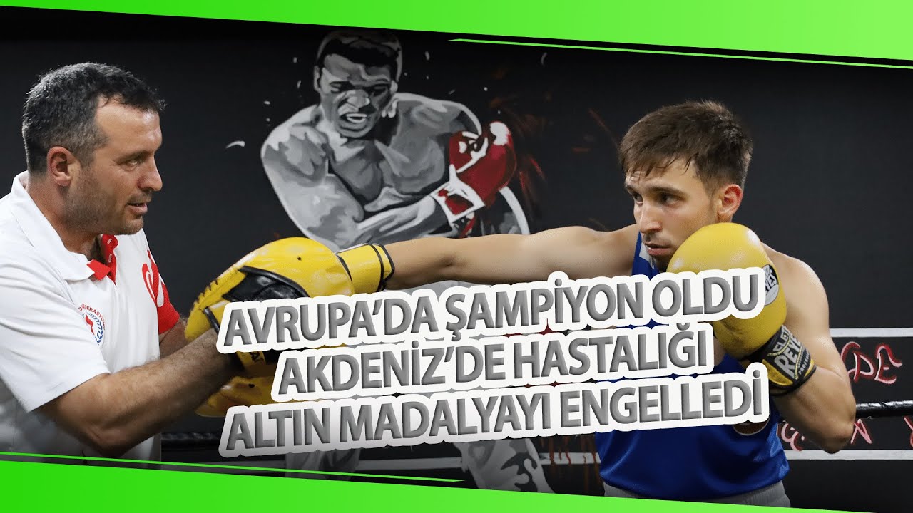 Avrupa'da Şampiyon Oldu, Akdeniz'de Hastalığı Altın Madalyayı Engelledi