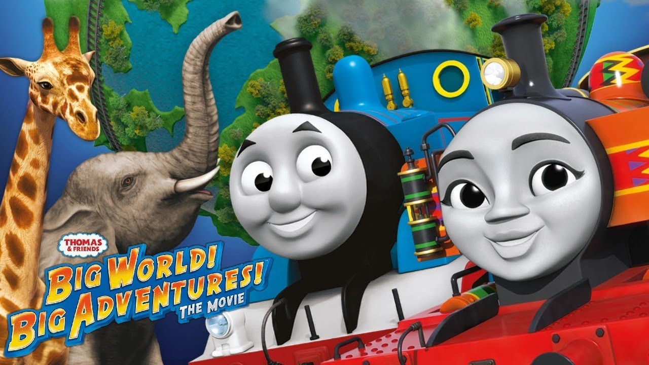 Thomas & Friends: Big World! Big Adventures! 2018 Film