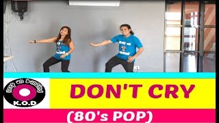 DON'T CRY REMIX BY DJ GIBZ | POP 80's | DANCE FITNESS | KEEP ON DANZING | KOD chords