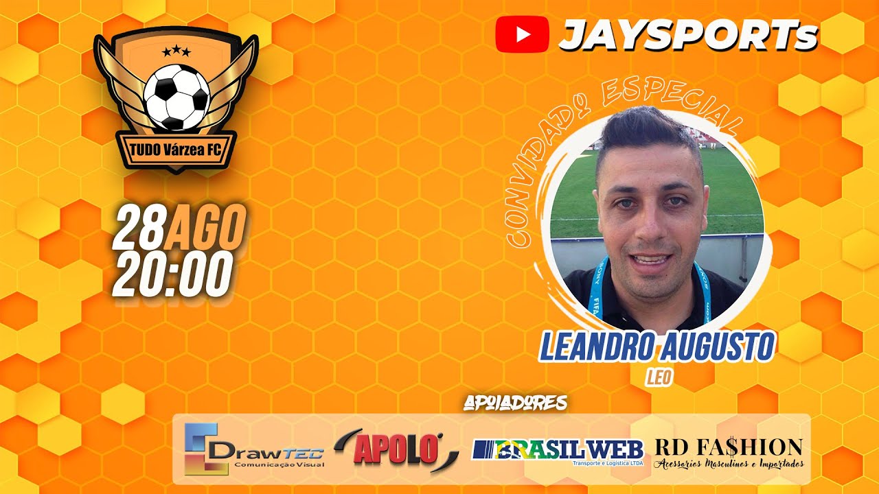 PROGRAMA TUDO VÁRZEA FC COM LUIZ REIS, LEO OLIVEIRA E CONVIDADOS YouTube
