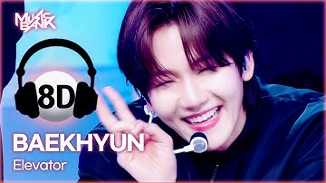 [🔊8D Bank] BAEKHYUN (백현) - Elevator | KBS WORLD TV 250523
