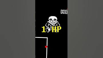 Sans has more than 1 HP… kind of