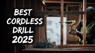 ✅ Top 5 Best cordless drill on Amazon 2025: Power drills for proper DIY