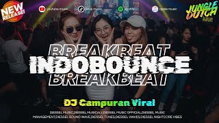 JUNGLE DUTCH POWER 2026 — BREAKBEAT × INDOBOUNCE DJ CAMPURAN TIKTOK VIRAL 🔥�