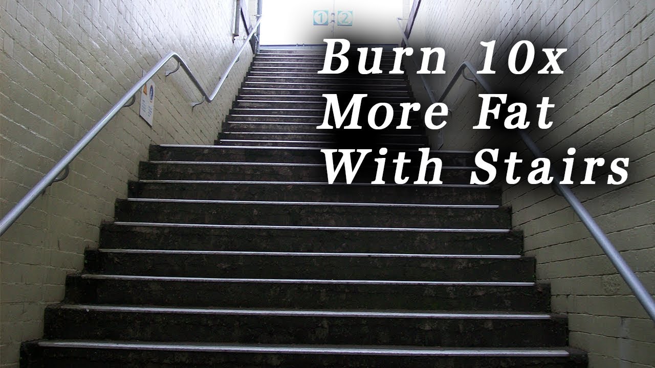 Day 1 Stairs Workout Burn the Fat 10x Faster YouTube
