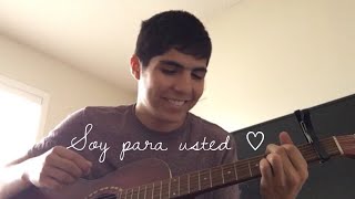 Video thumbnail of "Soy para usted (I was made for you)"