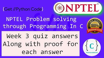 Nptel : Problem solving through programming in C week 3 Quiz assignment with proof of each answer