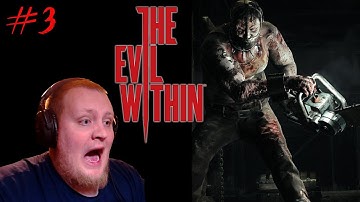 The Evil Within - Part 3 | CRAZY CHAINSAW GUY IS BACK!!!