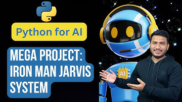 Mega Project - Building an Iron Man JARVIS System | Python for AI #73