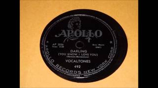 Vocaltones - Darling (You Know I Love You) - GREAT Doo Wop Rocker