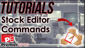 How To - Stock Editor Commands | Premier EPOS Software