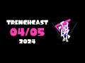 Trench Splatcast 04/05 2024 (Splatoon 3)