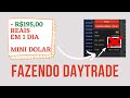 🔴 DAY TRADE NO MINI DOLAR -R$195 REAIS DE PREJUÍZO - Diário de Trader #2