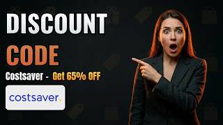 🔥 Costsaver Promo Code - Compare Current Offers Now!